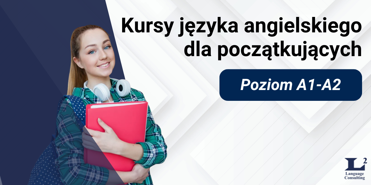 Kursy języka angielskiego dla początkujących od podstaw